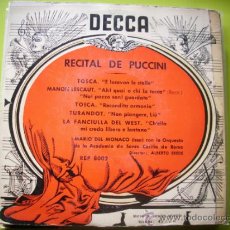 Discos de vinilo: RECITAL DE PUCCINI / SINGLE DECCA PEPETO. Lote 34725404