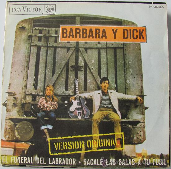 Discos de vinilo: BARBARA Y DICK - EL FUNERAL DEL LABRADOR - SINGLE RCA 1967 - Foto 1