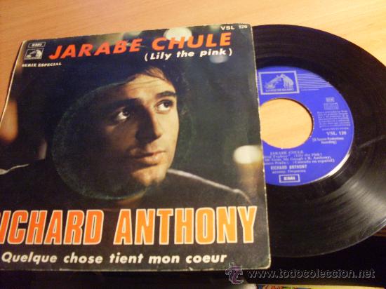 Discos de vinilo: RICHARD ANTHONY (JARABE CHULE) SINGLE ESPA&Ntilde;A 1969 (EPI28) - Foto 1