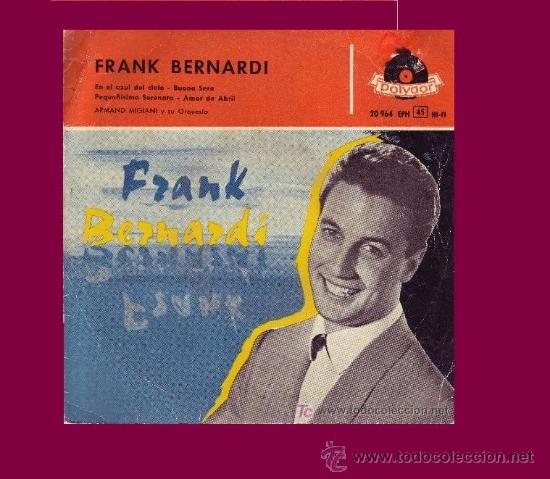 Discos de vinilo: FRANK BERNARDI DISCO EP POLYDOR 20 964 EPH 1958 SPA - Foto 1