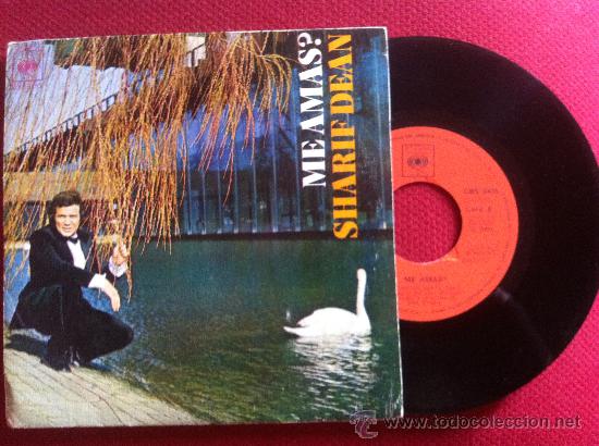 Discos de vinilo: 7&rdquo; SINGLE - SHARIF DEAN - ME AMAS? - Foto 1