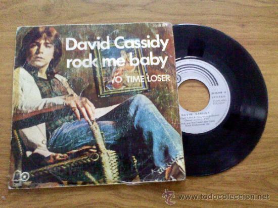 Discos de vinilo: DAVID CASSIDY.. ROCK ME BABY..TWO TIME LOSER. - Foto 1