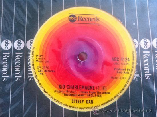 Discos de vinilo: 7&rdquo; SINGLE - STEELY DAN - KID CHARLEMAGNE - Foto 1