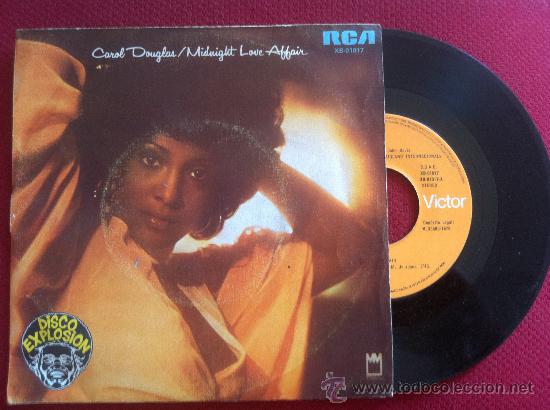 Discos de vinilo: 7&rdquo; SINGLE - CAROL DOUGLAS - MIDNIGHT LOVE AFFAIR - Foto 1