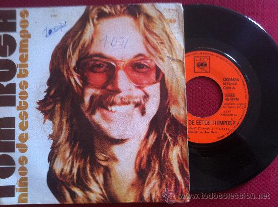 Discos de vinilo: 7&rdquo; SINGLE - TOM RUSH - NI&Ntilde;OS DE ESTOS TIEMPOS - Foto 1