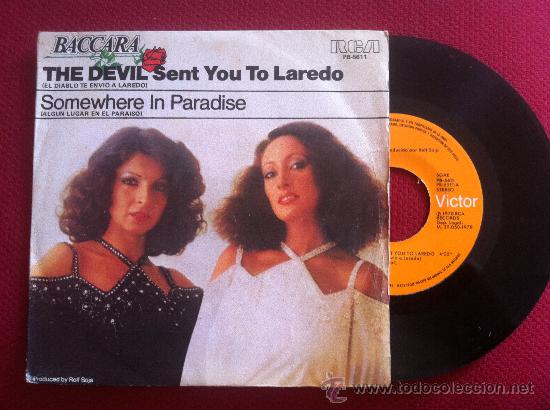 Discos de vinilo: 7&rdquo; SINGLE - BACCARA - THE DEVIL SENT YOU TO LAREDO - Foto 1