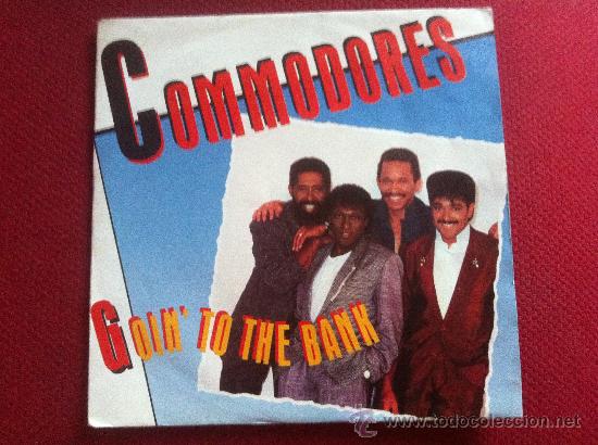 Discos de vinilo: 7&rdquo; SINGLE - COMMODORES - GOIN TO THE BANK - Foto 1