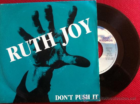 Discos de vinilo: 7&rdquo; SINGLE - RUTH JOY - DONT PUSH IT-PROMO - Foto 1