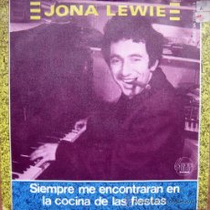 Discos de vinilo: JONA LEWIE. SIEMPRE ME ENCONTRARAN EN LAS COCINAS DE LAS FIESTAS/QUE PARE LA CABALLERIA. SINGLE 1981