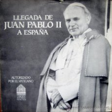 Discos de vinilo: JUAN PABLO II. LLEGADA DEL PAPA A ESPAÑA - SINGLE PROMOCIONAL DE 1982