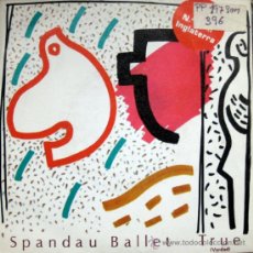 Discos de vinilo: SPANDAU BALLET. TRUE / LIFELINE (RE-MIX FOR USA). SINGLE 1983 CHRYSALIS