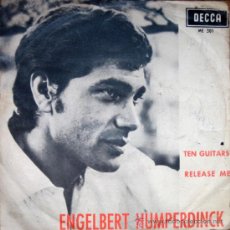 Discos de vinilo: ENGELBERT HUMPERDINCK. TEN GUITARS / RELEASE ME. SINGLE 1966 DECCA