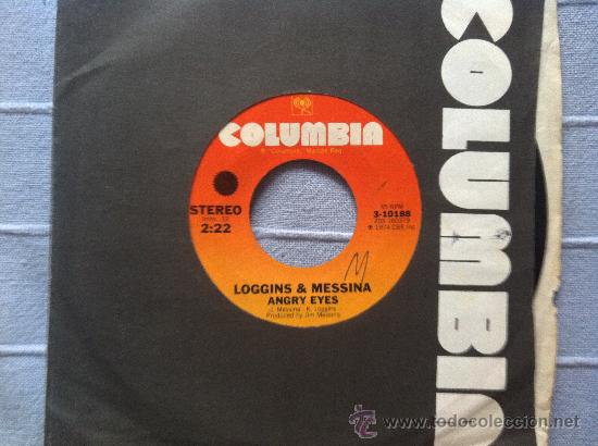 Discos de vinilo: 7&rdquo; SINGLE - LOGGINS & MESSINA - ANGRY EYES - Foto 1