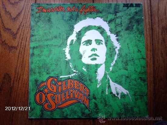 Discos de vinilo: gilbert o&acute;sullivan  - i&acute;m a writer, not a fighter - Foto 1