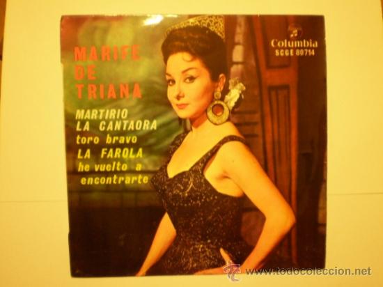 Discos de vinilo: SINGLE MARIFE DE TRIANA A&Ntilde;OS 60 -  IMPECABLE - Foto 1