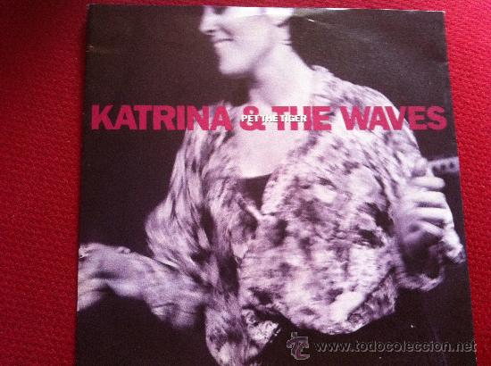 Discos de vinilo: 7&rdquo; SINGLE - KATRINA & THE WAVES - PET THE TIGER - Foto 1