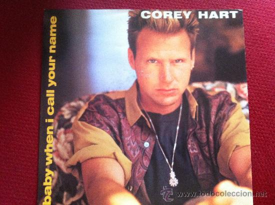 Discos de vinilo: 7&rdquo; SINGLE - COREY HART - BABY WHEN I CALL YOUR NAME - Foto 1