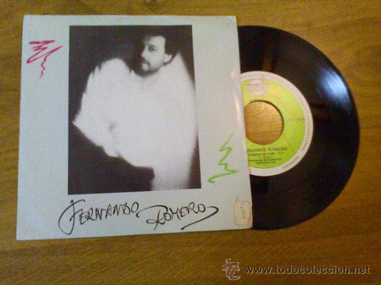 Discos de vinilo: FERNANDO ROMERO.. PERAS AL OLMO..MI RAZON DE VIVIR. - Foto 1