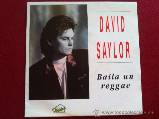 Discos de vinilo: 7&rdquo; SINGLE - DAVID SAYLOR - BAILA UN REGGAE - Foto 1