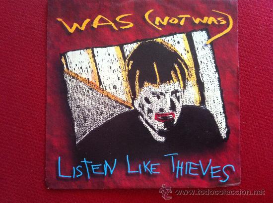 Discos de vinilo: 7&rdquo; SINGLE - WAS(NOT WAS) - LISTEN LIKE THIEVES - Foto 1