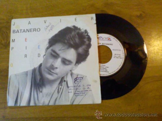 Discos de vinilo: JAVIER BATANERO..ME PIERDO.. LA HERIDA - Foto 1