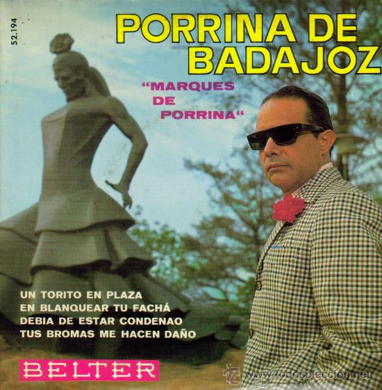 Disques de vinyle: PORRINA DE BADAJOZ-UN TORITO EN PLAZA + EN BLANQUEAR TU FACHA + DEBIA DE ESTAR CONDENAO +