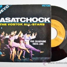 Discos de vinilo: THE VOSTOK ALL-STARS - CASATCHOCK ¡¡NUEVO!! (RCA SINGLE 1969) ESPAÑA. Lote 34935686