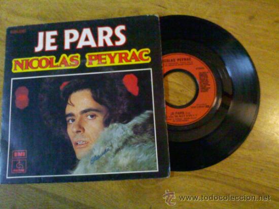 Discos de vinilo: NICOLAS PEYRAC..JE PARS..TU SAIS L&acute;ENFANCE - Foto 1