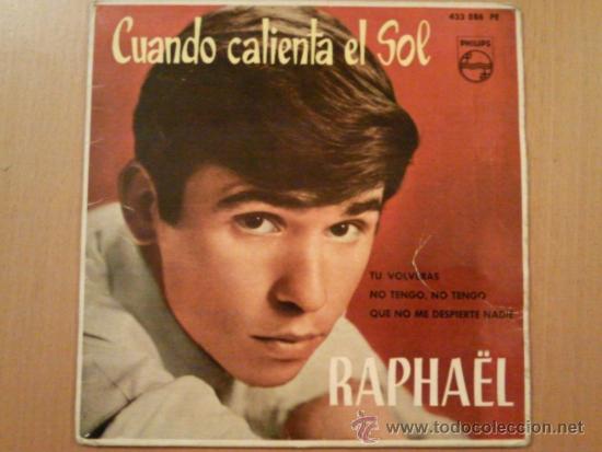 Discos de vinilo: RAPHAEL / Cuando calienta el sol + 3 (EP 62) - Foto 1