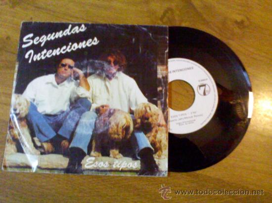 Discos de vinilo: SEGUNDAS INTENCIONES..ESOS TIPOS. - Foto 1