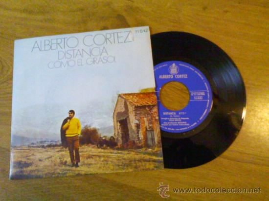 Discos de vinilo: ALBERTO CORTEZ..DISTANCIA..COMO EL GIRASOL - Foto 1