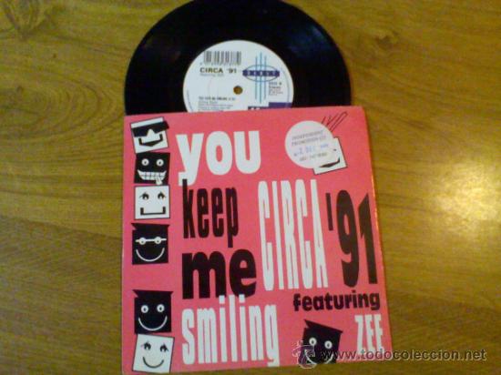 Discos de vinilo: CIRCA&acute;91.YOU KEEP ME SMILING. - Foto 1