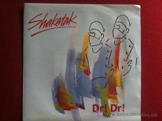 Discos de vinilo: 7&rdquo; SINGLE - SHAKATAK - DR! DR! - Foto 1