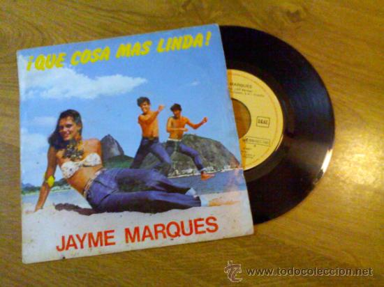 Discos de vinilo: JAYME MARQUES..&iexcl; QUE COSA M&Aacute;S LINDA!. - Foto 1