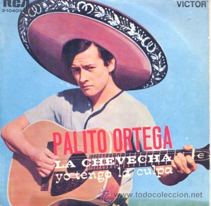 Discos de vinilo: PALITO ORTEGA - LA CHEVECHA - SINGLE RARO DE VINILO - Foto 1