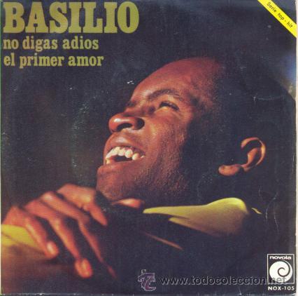 Discos de vinilo: BASILIO - NO DIGAS ADIOS - SINGLE RARO DE VINILO - Foto 1