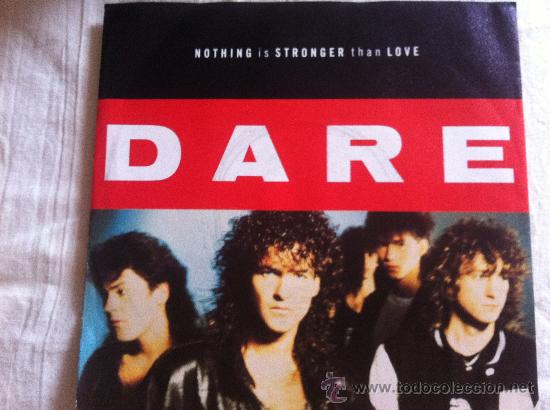 Discos de vinilo: 7&rdquo; SINGLE - DARE - NOTHING IS STRONGER THAN LOVE - Foto 1