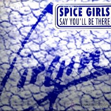 Discos de vinilo: MAXI SPICE GIRLS : SAY YOU´LL BE THERE . Lote 35059741