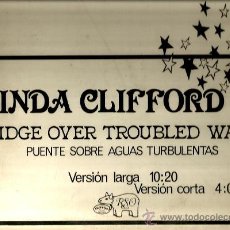 Discos de vinilo: MAXI PROMO LINDA CLIFFORD : BRIDGE OVER TROUBLED WATER . Lote 35059793