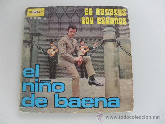 Disques de vinyle: EL NI&Ntilde;O BAENA - EL PATATUS / SOY ESPA&Ntilde;OL 1970