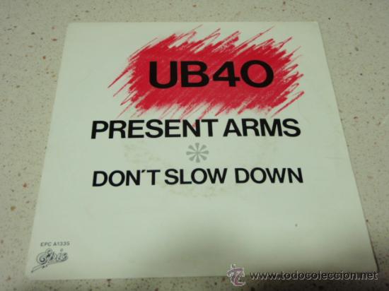 Discos de vinilo: UB40 ( PRESENT ARMS - DONT SLOW DOWN ) 1981-HOLANDA SINGLE45 EPIC - Foto 1