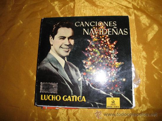 Discos de vinilo: LUCHO GATICA. CANCIONES  NAVIDE&Ntilde;AS. EP.  ODEON 1958 - Foto 1