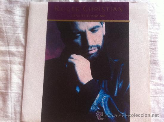 Discos de vinilo: 7&rdquo; SINGLE - ROGER CHRISTIAN - TAKE IT FROM ME - Foto 1
