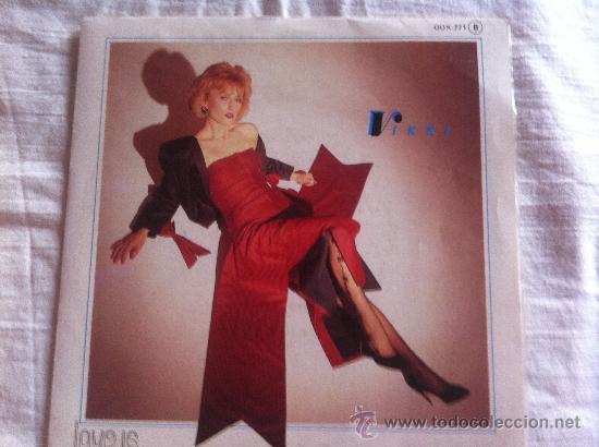 Discos de vinilo: 7&rdquo; SINGLE - VIKKI - LOVE IS... - Foto 1