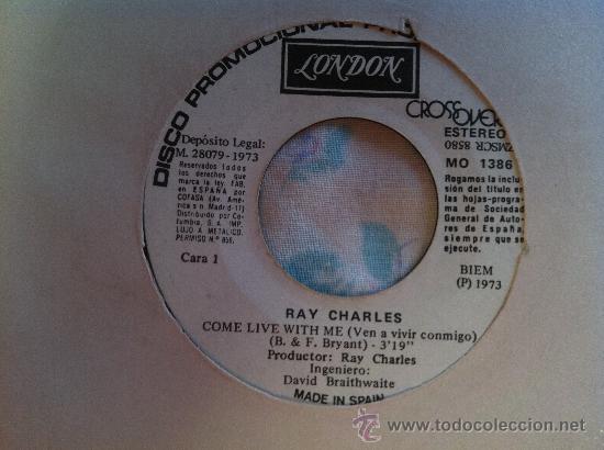 Discos de vinilo: 7&rdquo; SINGLE - RAY CHARLES - COME LIVE WITH ME - EVERYBODY SING - Foto 1