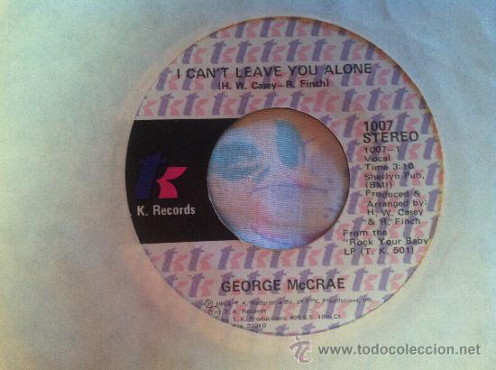 Discos de vinilo: 7&rdquo; SINGLE - GEORGE MCCRAE - I CANT LEAVE YOU ALONE - Foto 1