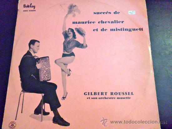 Discos de vinilo: &Eacute;XITOS DE MAURICE CHEVALIER Y MISTINGUETT - GILBERT ROUSSEL ORQUESTA - LP - Foto 1