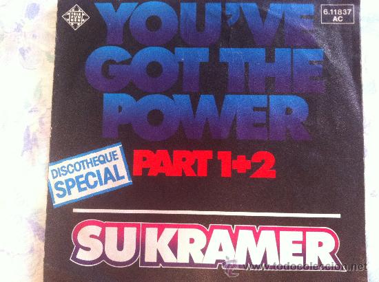 Discos de vinilo: 7&rdquo; SINGLE - SU KRAMER - YOUVE GOT THE POWER - Foto 1