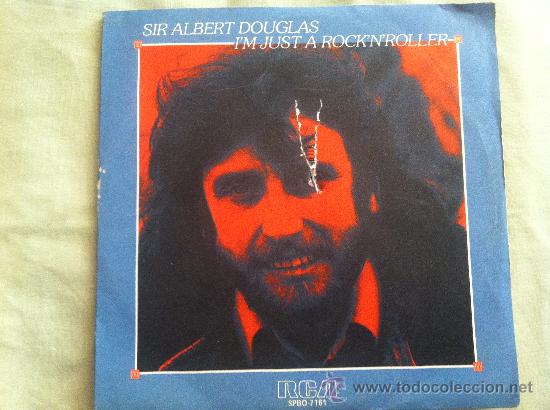 Discos de vinilo: 7&rdquo; SINGLE - SIR ALBERT DOUGLAS - IM JUST A ROCKNROLLER - Foto 1