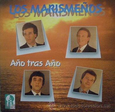 Discos de vinilo: Los Marisme&ntilde;os - A&ntilde;o tras a&ntilde;o (1990) - Foto 1